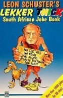 The Leon Schuster's Lekker Thick South African Joke Book... | Book