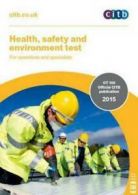 Health, safety and environment test. For operatives and specialists by