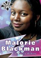 Malorie Blackman Biography (Black Star Series), Allette Wilkins, Verna,