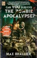 Can You Survive the Zombie Apocalypse?. Brallier 9781451607758 Free Shipping<|