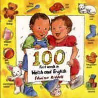 100 First Words in English and Welsh, Riddell, Edwina, ISBN 1855