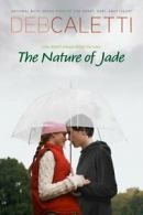 The Nature of Jade.by Caletti New 9781416910060 Fast Free Shipping<|