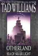 Otherland 4: Sea of Silver Light von Tad Williams | Book