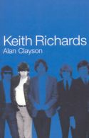 Keith Richards by Alan Clayson (Paperback)