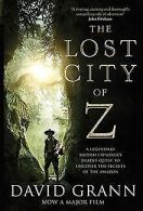 The Lost City of Z. Film Tie-In: A Legendary British Exp... | Book
