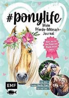 #ponylife - Mein Pferde-Mitmach-Journal | den Soc... | Book