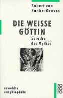 Die Weiße Göttin. Sprache des Mythos. | Robert | Ran... | Book