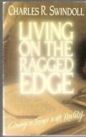 Living on the Ragged Edge By Charles R. Swindoll