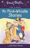 Enid Blyton: Star Reads Series 3: Mr Pink-Whistle Stories by Enid Blyton
