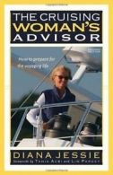 The Cruising Woman's Advisor, Second Edition. Jessie 9780071485586 New<|