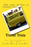Trotter Trivia: The Only Fools and Horses Quiz Book, Ball,