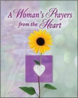 A Woman's Prayers from the Heart. International 9781450863681 Free Shipping<|
