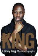 King: Ledley King : my autobiography by Ledley King (Hardback)