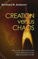 Creation Versus Chaos: The Reinterpretation of . Anderson, W..#