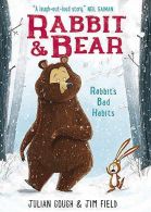 Rabbit's Bad Habits: Book 1 (Rabbit and Bear), Gough, Julian, IS