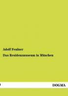 Das Residenzmuseum in Munchen. Feulner, Adolf 9783955070397 Free Shipping.#