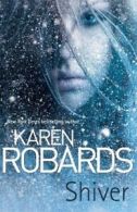 Shiver by Karen Robards (Paperback)