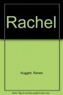 Rachel By Renee Huggett. 9780340592496