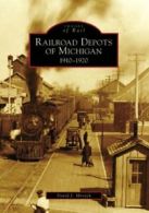 Railroad Depots of Michigan. Mrozek, (EDT) 9780738551920 Fast Free Shipping<|