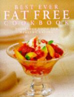 Best Ever Fat Free Cookbook by Sheasby (Hardback)