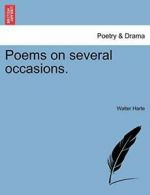 Poems on several occasions., Harte, Walter 9781241124847 Fast Free Shipping,,