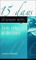 15 Days of Prayer with Saint John of the Cross, Tonnelier,