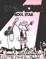 Babymouse: Rock star by Jennifer L Holm (Paperback)