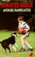 Dog Bites Goalie and Other Stories by Michael Hardcastle (Paperback) softback)
