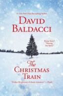 The Christmas Train By David Baldacci. 9781455581979