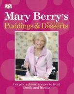 Mary Berry's traditional puddings & desserts: gorgeous classic recipes to treat