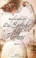 Die Sprache des Herzens: Roman. | Gist, Deeanne | Book