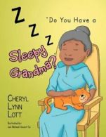 ''Do You Have a Sleepy Grandma?''. Lott, Lynn 9781477149782 Free Shipping.#