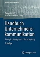 HandBook Unternehmenskommunikation: Strategie -. ZerfaAY, Piwinger<|