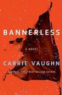 Bannerless (Bannerless Saga).by Vaughn New 9780544947306 Fast Free Shipping<|