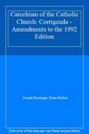 Catechism of the Catholic Church: Corrigenda - Amendments to the 1992 Edition B