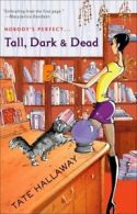 Garnet Lacey: Tall, dark & dead by Tate Hallaway (Paperback)