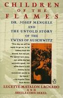 Children of the Flames: An Untold Story of the Twins of Auschwitz. Lagnado<|
