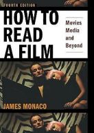 How to Read a Film: Movies, Media, and Beyond, Art Techn... | Book