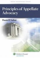 Principles of Appellate Advocacy (Aspen Coursebook).by Selmi, Selmi New<|