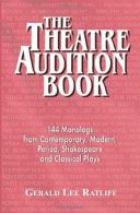 The Theatre Audition Book: Playing Monologs from Contemporary, Modern, Period, S