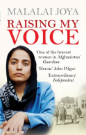 Raising my Voice: The extraordinary story of the Afghan woman who dares to speak