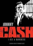 Johnny Cash: I see a darkness : a graphic novel by Reinhard Kleist (Paperback)