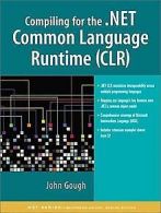 Compiling for the .Net Common Language Runtime (Clr) (Ne... | Book