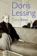Time bites: views and reviews by Doris Lessing (Book)