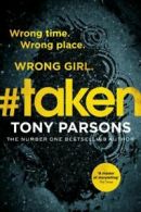 #taken by Tony Parsons (Hardback)