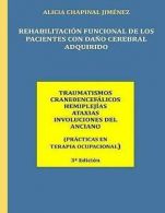Chapinal Jiménez, Alicia : Rehabilitacion Funcional de los Paciente