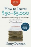 How to Invest $50-$5,000: The Small Investor's . Dunnan<|