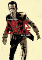 Nick Cave: mercy on me by Reinhard Kleist (Paperback)