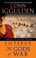 Emperor: The Gods of War: A Novel of Julius Caesar. Iggulden 9780385343572<|