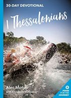 1 Thessalonians: 30 Day Devotional (Food for the Journey Keswick Devotionals), M